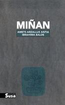 Couverture du livre « Minan » de Ibrahima Balde et Amets Arzallus Antia aux éditions Susa