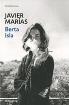 Couverture du livre « Berta Isla » de Javier Marias aux éditions Debolsillo