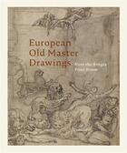 Couverture du livre « European old master drawings ; from the Bruges print room » de Virginie D'Haene aux éditions Lannoo