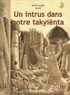 Couverture du livre « Un intrus dans notre takyienta » de Assem K Mawuto aux éditions Ruisseaux D'afrique Editions