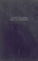 Couverture du livre « Dans la tourmente » de Jacques Salmona aux éditions Allia