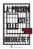 Couverture du livre « La prison est-elle obsolète ? » de Angela Davis aux éditions Au Diable Vauvert