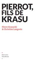 Couverture du livre « Pierrot, fils de krasu » de Krasucki/Langeois aux éditions Helvetius