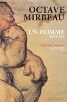 Couverture du livre « Un homme sensible / piece pour un homme sensible (+ cd) » de Mirbeau/With Wound aux éditions Lenka Lente