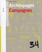 Couverture du livre « ARCHEOPAGES ; archéopages t.34 ; campagnes » de  aux éditions Documentation Francaise