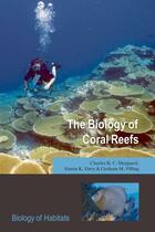 Couverture du livre « The Biology of Coral Reefs » de Pilling Graham M aux éditions Oup Oxford