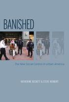 Couverture du livre « Banished: The New Social Control In Urban America » de Herbert Steve aux éditions Oxford University Press Usa