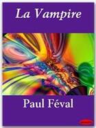 Couverture du livre « La vampire » de Paul Feval aux éditions Ebookslib