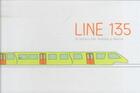 Couverture du livre « Line 135 » de Germano Zullo et Albertine aux éditions Chronicle Books