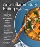 Couverture du livre « Anti-Inflammatory Eating Made Easy » de Babb Michelle aux éditions Sasquatch Books Digital