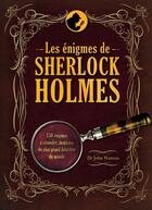 Couverture du livre « Les énigmes de Sherlock Holmes » de J Watson aux éditions Hachette Pratique