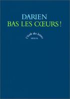 Couverture du livre « Bas les coeurs » de Georges Darien aux éditions Ecole Des Loisirs