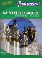 Couverture du livre « Le guide vert week-end ; Saint Petersbourg » de Collectif Michelin aux éditions Michelin