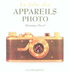 Couverture du livre « La folie des appareils photo » de Dominique Pascal aux éditions Flammarion