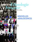 Couverture du livre « REVUE D'ETHNOLOGIE FRANCAISE n.1 : nouvelles adolescences (édition 2010) » de Revue D'Ethnologie Francaise aux éditions Puf