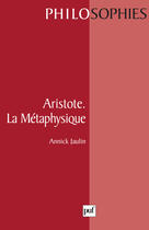 Couverture du livre « Aristote. la métaphysique » de Annick Jaulin aux éditions Presses Universitaires De France