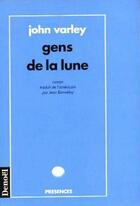 Couverture du livre « Gens de la lune » de John Varley aux éditions Denoel