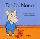 Couverture du livre « Dodo nono » de Maes Dominique / Hel aux éditions Ecole Des Loisirs