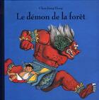 Couverture du livre « Le démon de la forêt » de Chen Jiang Hong aux éditions Ecole Des Loisirs