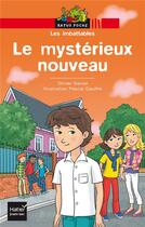 Couverture du livre « Le mystérieux nouveau » de Pascal Gauffre et Olivier Daniel aux éditions Hatier