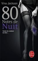 Couverture du livre « 80 notes t.6 ; 80 notes de nuit » de Vina Jackson aux éditions Le Livre De Poche