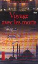 Couverture du livre « Le Voyage Avec Les Morts » de Barbara Hambly aux éditions Pocket