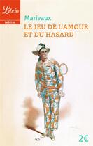 Couverture du livre « Le jeu de l'amour et du hasard » de Pierre De Marivaux aux éditions J'ai Lu