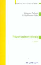 Couverture du livre « Psychogerontologie (2e édition) » de Richard/Mateev-Dirkx aux éditions Elsevier-masson