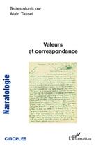 Couverture du livre « Valeurs et correspondance » de Alain Tassel aux éditions L'harmattan