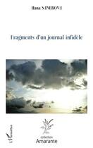 Couverture du livre « Fragments d'un journal infidèle » de Hana Sanerova aux éditions Editions L'harmattan