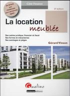 Couverture du livre « La location meublée » de Gerard Vinson aux éditions Gualino