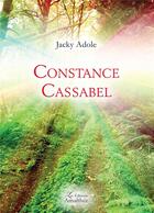 Couverture du livre « Constance Cassabel » de Jacky Adole aux éditions Amalthee