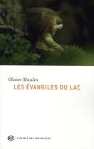Couverture du livre « Les évangiles du lac » de Maulin O aux éditions Balland