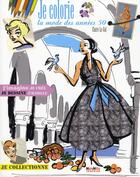 Couverture du livre « Je colorie la mode des années 50 » de Claire Le Gal aux éditions Max Milo