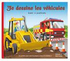 Couverture du livre « Je dessine les véhicules » de Celine Vielfaure aux éditions Babiroussa