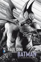 Couverture du livre « Paul Dini présente Batman Tome 1 : la mort en cette cité » de Paul Dini et Dustin Nguyen et Collectif aux éditions Urban Comics
