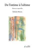 Couverture du livre « De l'intime à l'ultime » de Dhenin Nathalie aux éditions Stellamaris