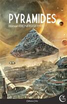 Couverture du livre « Pyramides » de Romain Benassaya aux éditions Critic