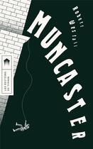 Couverture du livre « Muncaster » de Robert Westall aux éditions Editions Du Typhon