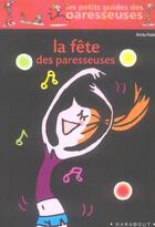 Couverture du livre « La Fete Des Paresseuses » de Anita Naik aux éditions Marabout