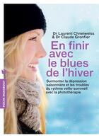 Couverture du livre « En finir avec le blues de l'hiver » de Claude Gronfier et Laurent Chneiweiss aux éditions Marabout