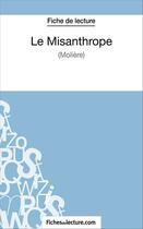 Couverture du livre « Le misanthrope de Molière : analyse complète de l'oeuvre » de Mathieu Durel aux éditions Fichesdelecture.com