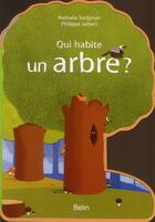Couverture du livre « Qui habite un arbre ? » de Nathalie Tordjman aux éditions Belin