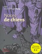 Couverture du livre « Noces de chiens » de Jurg / Pouy Jb aux éditions Paquet