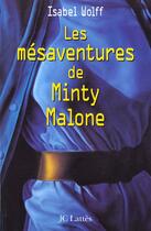 Couverture du livre « Les mésaventures de Minty Malone » de Isabel Wolff aux éditions Lattes