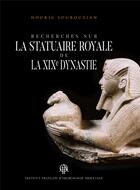 Couverture du livre « Recherches sur la statuaire de la XIXe dynastie » de Hourig Sourouzian aux éditions Ifao