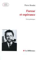 Couverture du livre « Fureur et esperance » de Pierre Boudot aux éditions La Difference