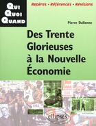 Couverture du livre « Des trente glorieuses a la nouvelle economie » de Pierre Dallenne aux éditions Ellipses
