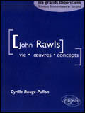 Couverture du livre « Rawls john - vie, oeuvres, concepts » de Cyrille Rouge-Pullon aux éditions Ellipses