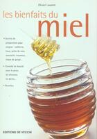 Couverture du livre « Bienfaits du miel (les) » de Laurent aux éditions De Vecchi